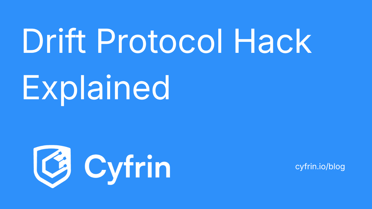 Drift Protocol Hack Explained